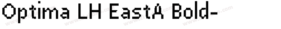 Optima LH EastA Bold字体转换